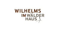 WILHELMS IM WÄLDERHAUS